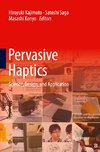 Pervasive Haptics