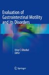 Evaluation of Gastrointestinal Motility and its Disorders