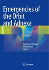 Emergencies of the Orbit and Adnexa