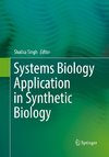 Systems Biology Application in Synthetic Biology