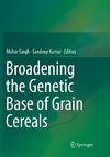 Broadening the Genetic Base of Grain Cereals