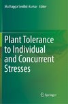 Plant Tolerance to Individual and Concurrent Stresses