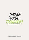 Startup Guide Trondheim