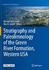 Stratigraphy and Paleolimnology of the Green River Formation, Western USA