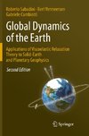 Global Dynamics of the Earth: Applications of Viscoelastic Relaxation Theory to Solid-Earth and Planetary Geophysics