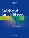 Radiology of Parasitic Diseases