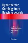 Hyperthermic Oncology from Bench to Bedside