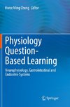 Physiology Question-Based Learning