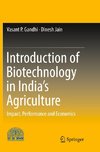 Introduction of Biotechnology in India's Agriculture