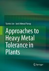 Approaches to Heavy Metal Tolerance in Plants