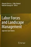 Labor Forces and Landscape Management