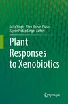 Plant Responses to Xenobiotics