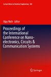 Proceedings of the International Conference on Nano-electronics, Circuits & Communication Systems