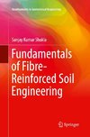 Fundamentals of Fibre-Reinforced Soil Engineering