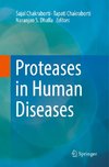 Proteases in Human Diseases