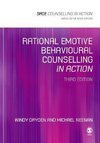 Dryden, W: Rational Emotive Behavioural Counselling in Actio