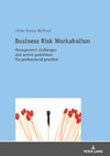 Business Risk Workaholism