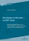 Des images et des mots... au XXIe siècle