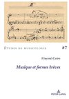 Musique et formes brèves