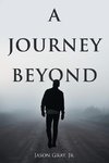 A Journey Beyond