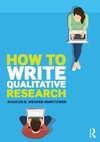 How to Write Qualitative Research