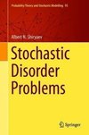 Stochastic Disorder Problems