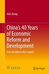 China's 40 Years of Economic Reform and Development