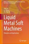 Liquid Metal Soft Machines