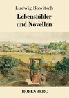 Lebensbilder und Novellen