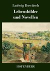 Lebensbilder und Novellen