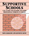 Charlton, T: Supportive Schools