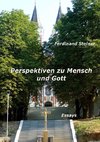 Perspektiven zu Mensch und Gott