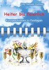 Heiter bis feierlich