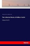 The Collected Works of William Hazlitt