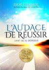 L'audace de réussir