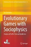 Evolutionary Games with Sociophysics