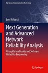 Next Generation and Advanced Network Reliability Analysis