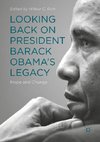 Looking Back on President Barack Obama's Legacy