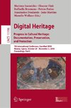 Digital Heritage. Progress in Cultural Heritage: Documentation, Preservation, and Protection