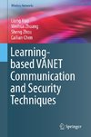 Learning-based VANET Communication and Security Techniques