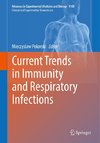 Current Trends in Immunity and Respiratory Infections