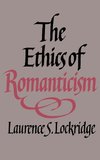 The Ethics of Romanticism