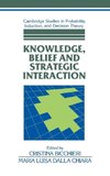 Knowledge, Belief, and Strategic Interaction