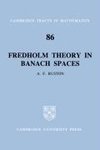 Fredholm Theory in Banach Spaces