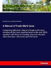 A Manual of Trade-Mark Cases