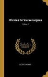 OEuvres De Vauvenargues; Volume 1