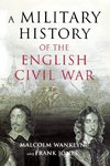 A Military History of the English Civil War