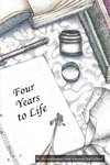 Four Years to Life
