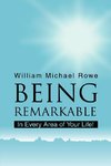 Being Remarkable