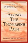 Along The Thomasine Path